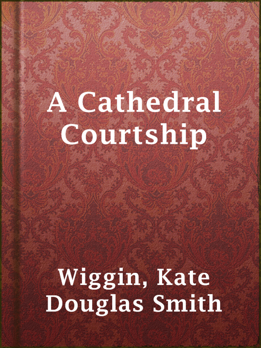 Cover image for A Cathedral Courtship